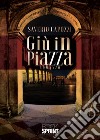 Giù in piazza libro