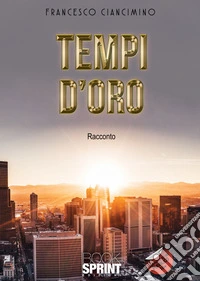 Tempi d'oro libro