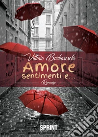 Amore sentimenti e...