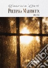 Poetessa maledetta libro di Betti Eleonora