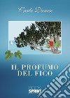 Il profumo del fico libro