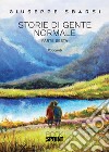 Storie di gente normale. Vol. 6 libro di Sbarsi Giuseppe