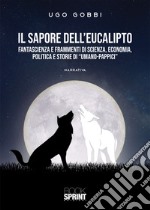 Il sapore dell'eucalipto libro