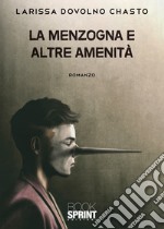 La menzogna e altre amenità