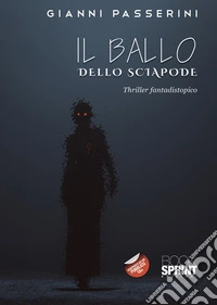 Il ballo dello sciapode libro