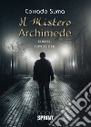 Il mistero Archimede libro di Suma Corrado