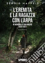 L'eremita e la ragazza con l'arpa libro