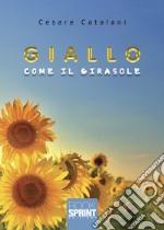 Giallo come il girasole libro