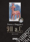 911 a.C. Il Vecchio e il Centauro libro