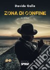 Zona di confine libro