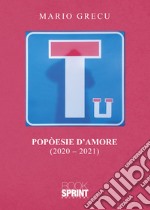 Popòesie d'amore (2020-2021) libro