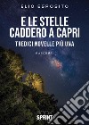 E le stelle caddero a Capri libro di Esposito Elio