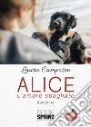 Alice. L'amore sbagliato libro