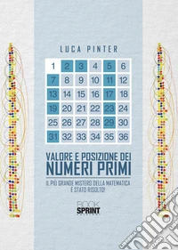 Valore e posizione dei numeri primi