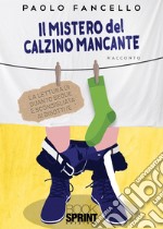 Il mistero del calzino mancante