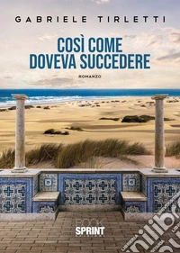 Così come doveva succedere libro