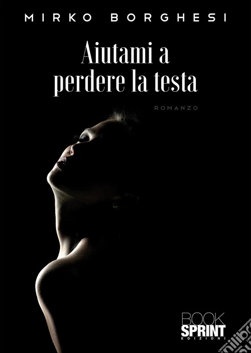 Aiutami a perdere la testa