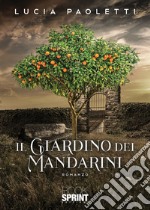 Il giardino dei mandarini libro