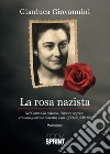 La rosa nazista libro