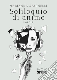 Soliloquio di anime libro