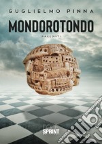 Mondorotondo libro