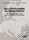 Dalla Mitteleuropa all'Unione Europea libro di Bossi Finocchiaro Ettorina