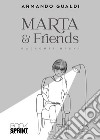 Marta & friends libro