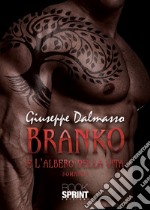 Branko e l'albero della vita libro