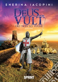 Deus non vult. Dio non lo vuole libro