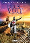 Deus non vult. Dio non lo vuole libro di Iacopini Enerina