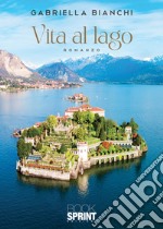 Vita al lago libro