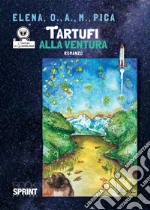 Tartufi alla ventura libro