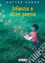 Infanzia e altre poesie libro