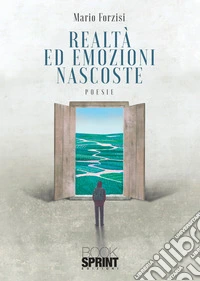 Realtà ed emozioni nascoste libro