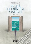 Realtà ed emozioni nascoste libro di Forzisi Mario