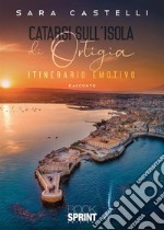 Catarsi sull'isola di Ortigia libro