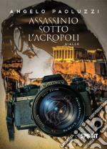 Assassinio sotto l'Acropoli libro