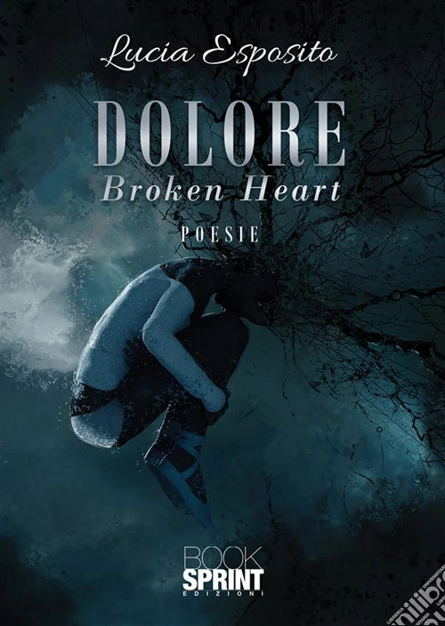 Dolore. Broken heart
