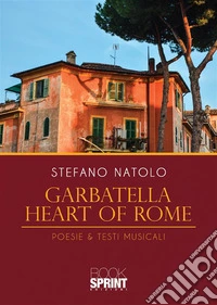 Garbatella heart of Rome libro