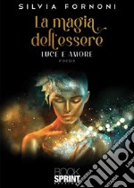 La magia dell'essere libro