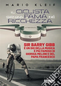 Il ciclista senza fama né ricchezza libro