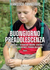 Buongiorno preadolescenza libro