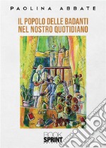 Il popolo delle badanti nel nostro quotidiano libro