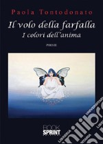 Il volo della farfalla libro