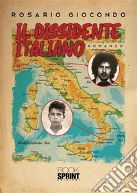 Il dissidente italiano libro