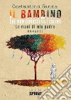 Il bambino che non conosceva i colori libro