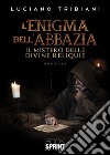 L'enigma dell'abbazia libro di Tribiani Luciano