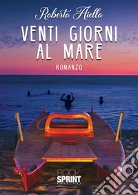Venti giorni al mare