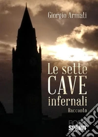 Le sette cave infernali