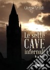 Le sette cave infernali libro